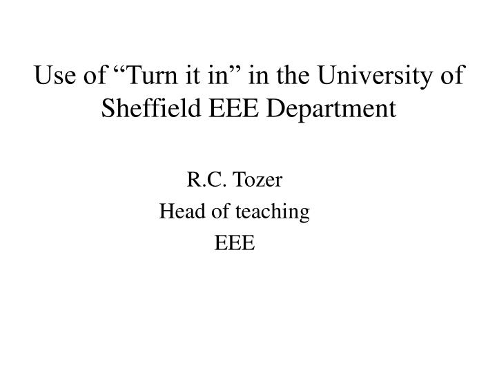 use of turn it in in the university of sheffield eee department