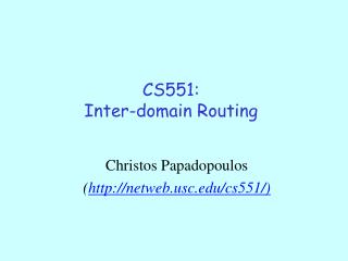 CS551: Inter-domain Routing