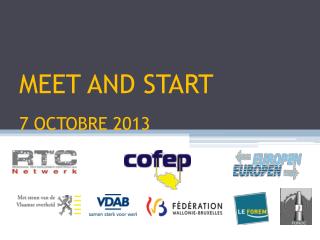 meet and start 7 octobre 2013