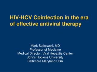 HIV-HCV Coinfection in the era of effective antiviral therapy
