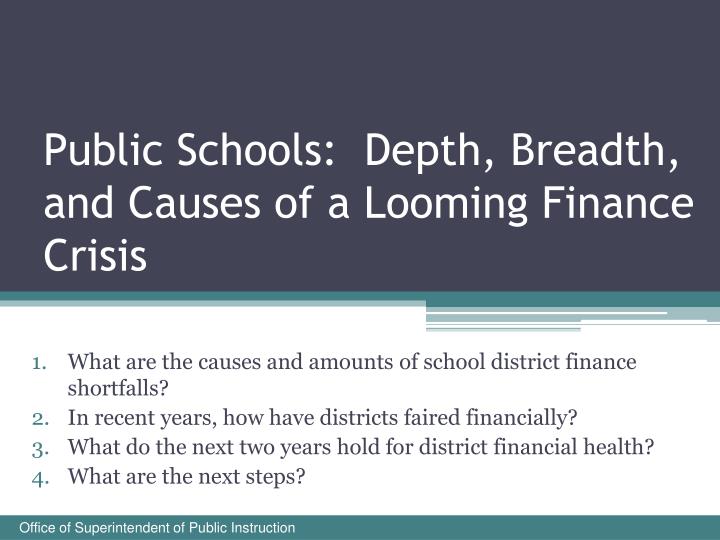 public schools depth breadth and causes of a looming finance crisis