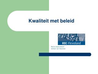 kwaliteit met beleid