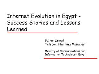 Internet Evolution in Egypt - Success Stories and Lessons Learned
