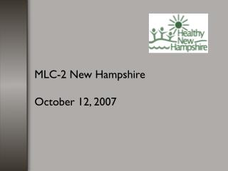 MLC-2 New Hampshire October 12, 2007