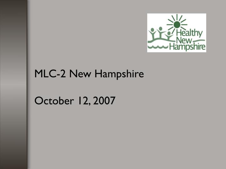 mlc 2 new hampshire october 12 2007