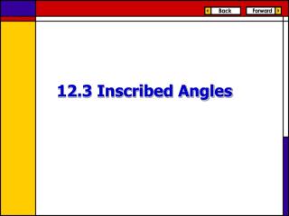 12.3 Inscribed Angles