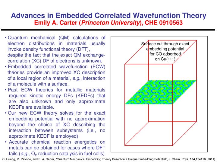 advances in embedded correlated wavefunction theory emily a carter princeton university che 0910563