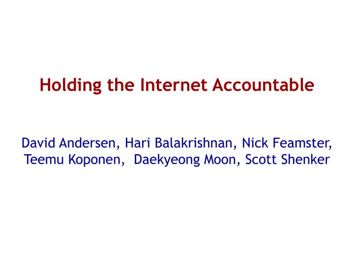 holding the internet accountable