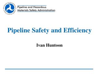 Pipeline Safety and Efficiency