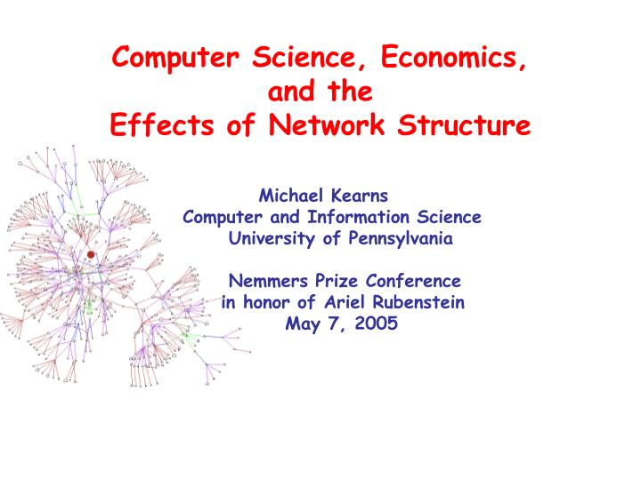 computer science economics and the effects of network structure