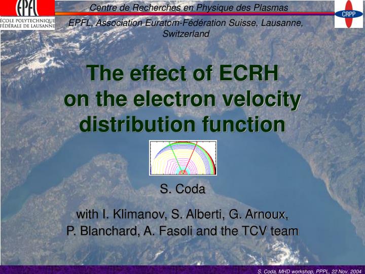 the effect of ecrh on the electron velocity distribution function
