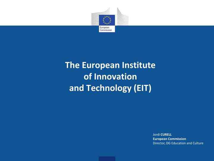 the european institute of innovation and technology eit