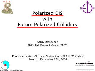 Polarized DIS with Future Polarized Colliders