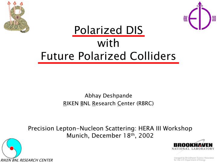 polarized dis with future polarized colliders