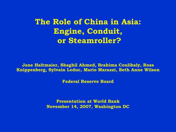 the role of china in asia engine conduit or steamroller