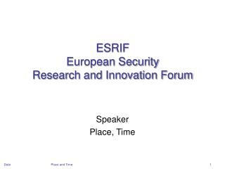 ESRIF European Security Research and Innovation Forum