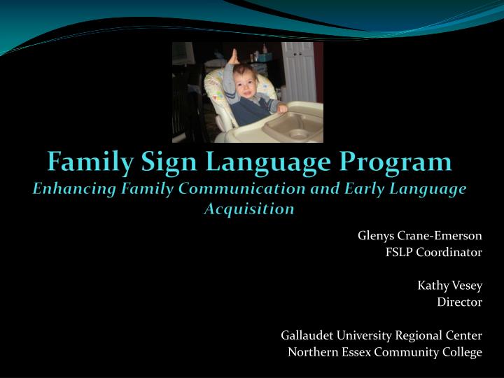 family sign language program enhancing family communication and early language acquisition