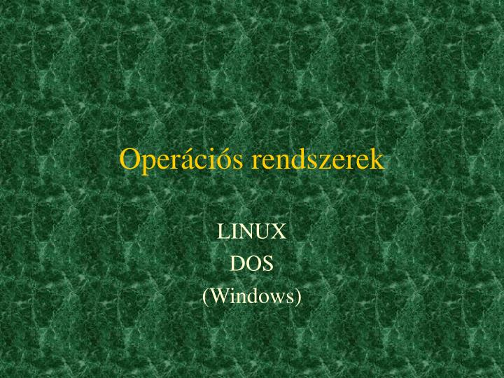 oper ci s rendszerek