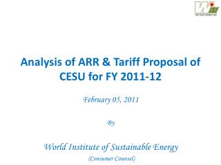 Analysis of ARR &amp; Tariff Proposal of CESU for FY 2011-12