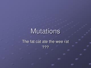 mutations