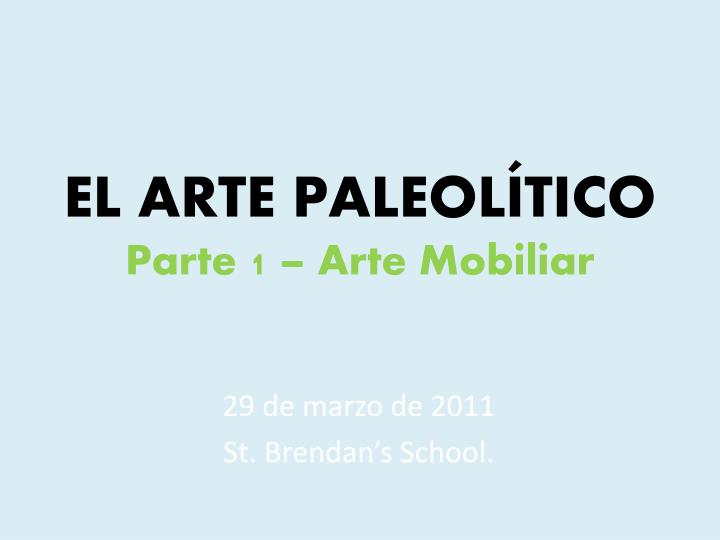 el arte paleol tico parte 1 arte mobiliar