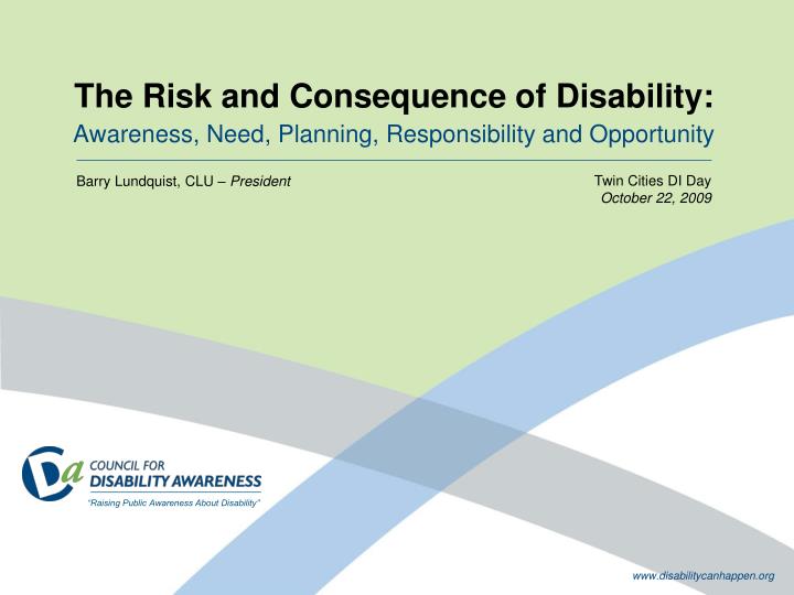 the risk and consequence of disability awareness need planning responsibility and opportunity