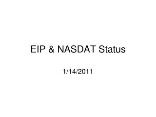 EIP &amp; NASDAT Status