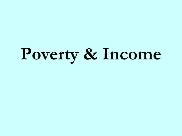poverty income