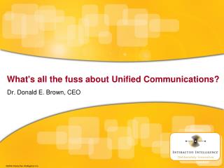 What's all the fuss about Unified Communications?