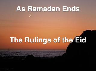 As Ramadan Ends