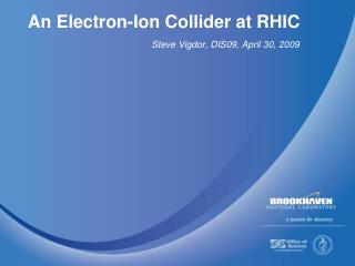 An Electron-Ion Collider at RHIC