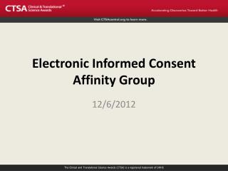 Electronic Informed Consent Affinity Group
