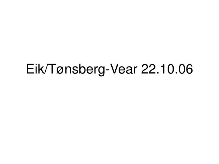 eik t nsberg vear 22 10 06