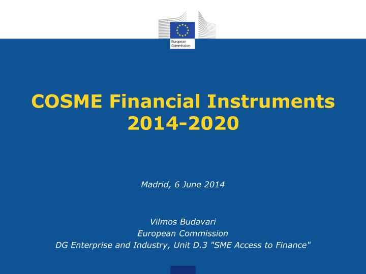 cosme financial instruments 2014 2020