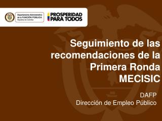 seguimiento de las recomendaciones de la primera ronda mecisic