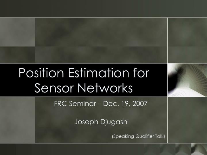 position estimation for sensor networks