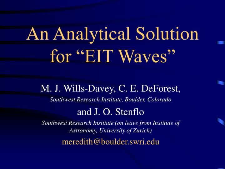 an analytical solution for eit waves