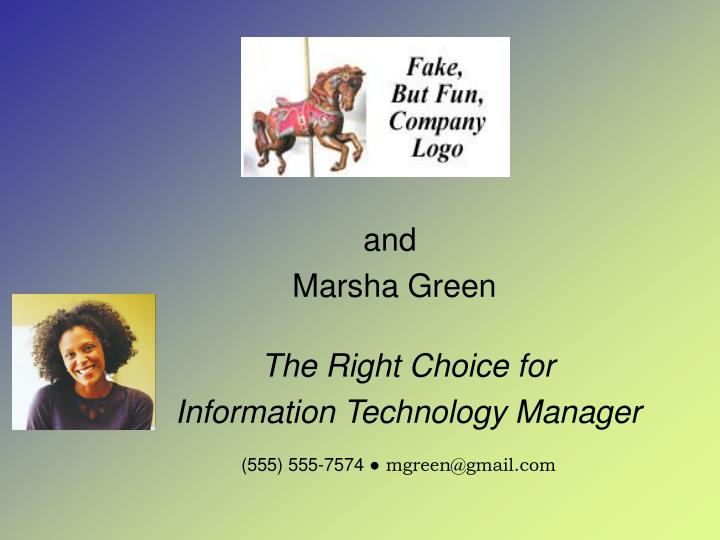 the right choice for information technology manager