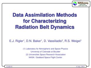 Data Assimilation Methods for Characterizing Radiation Belt Dynamics