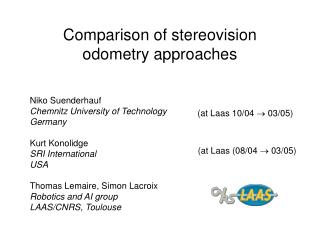 Comparison of stereovision odometry approaches
