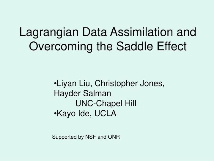 lagrangian data assimilation and overcoming the saddle effect