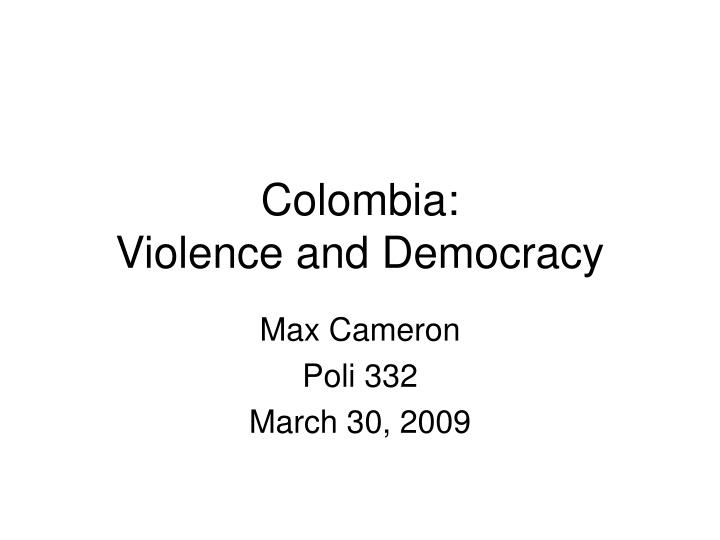 colombia violence and democracy