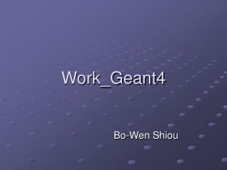 Work_Geant4