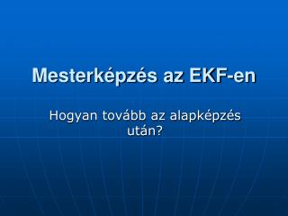 mesterk pz s az ekf en