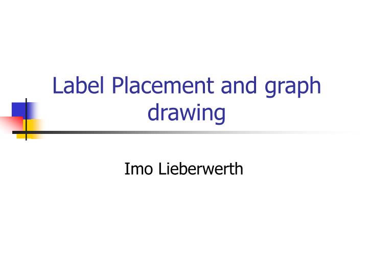 label placement and graph drawing