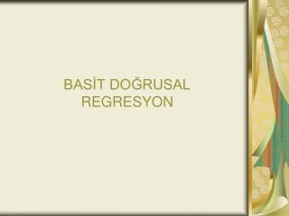 bas t do rusal regresyon