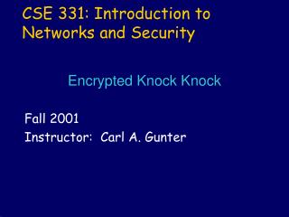 CSE 331: Introduction to Networks and Security