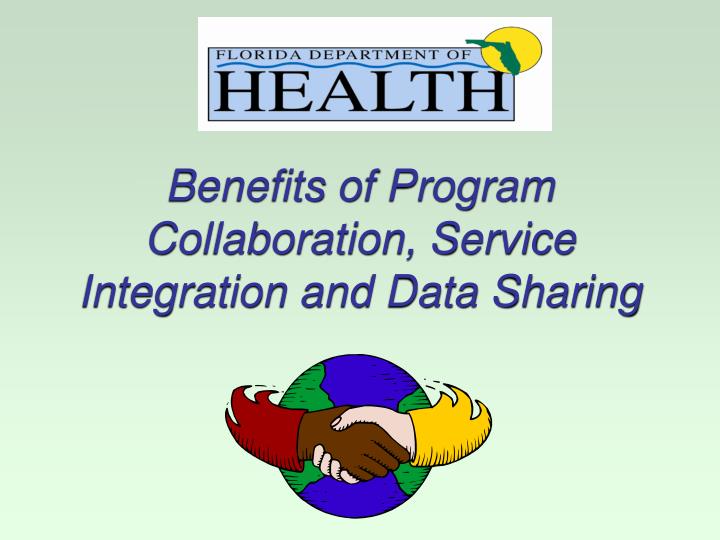 benefits of program collaboration service integration and data sharing
