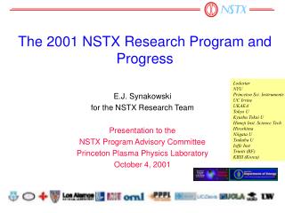 The 2001 NSTX Research Program and Progress