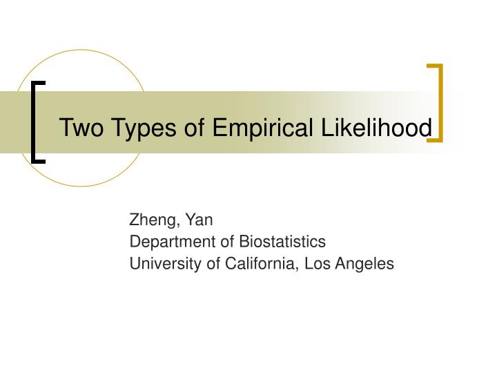 two types of empirical likelihood